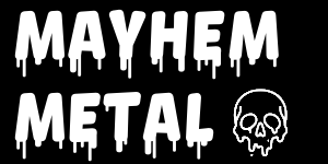 Mayhem Metal 